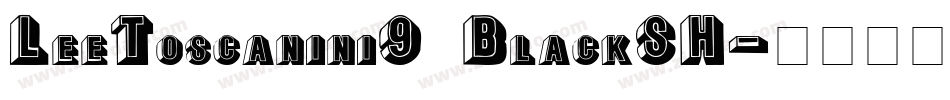 LeeToscanini9 BlackSH字体转换